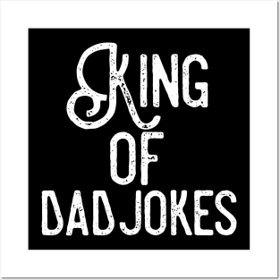 King of Dad Jokes Posters and Art